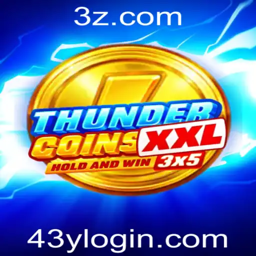 Descubra o Mundo do Jogo ThunderCoinsXxl e o Fascinante Evento 43y Login